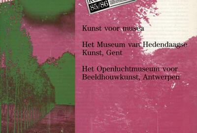 Kunst voor musea:  Het Museum van Hedendaagse Kunst, Gent - Het Openluchtmuseum voor Beeldhouwkunst, Antwerpen