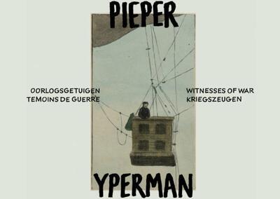 Pieper en Yperman - Oorlogsgetuigen